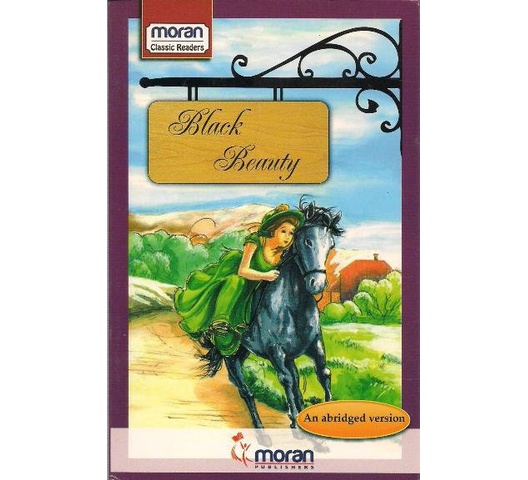 Moran Classic Readers: Black Beauty 
