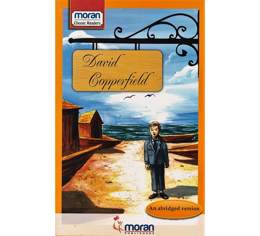 Moran Classic Readers: David Copperfield 
