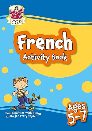 French Activity Book for Ages 5-7 (with Online Audio)