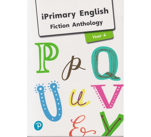 IPrimary English Fiction Anthology Year 4