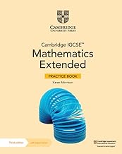 Cambridge IGCSE Mathematics Extended Practice Bk 3ED with digital