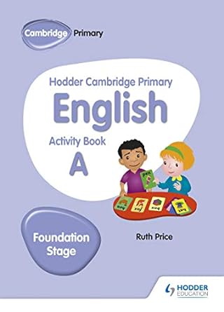 Hodder Cambridge Primary English Activity Book A Foundation
