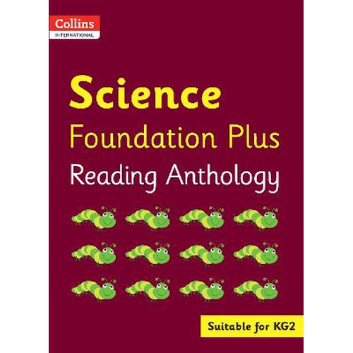 Collins Int Science Foundation Plus Reading Anthology KG2