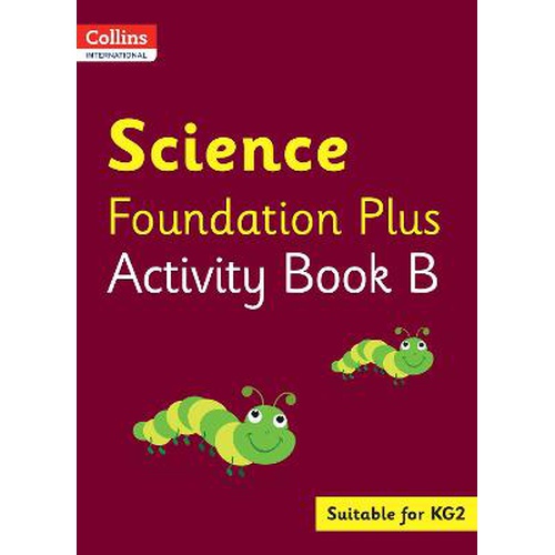 Collins Int Science Foundation Plus Activity Bk B KG2