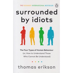 Surrounded by Idiots -Erikson