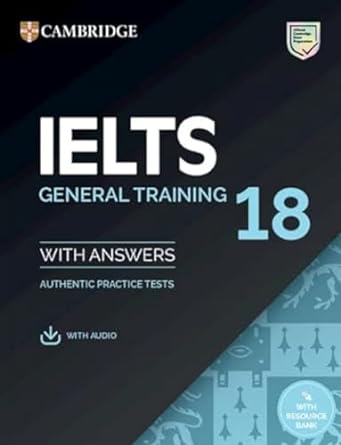 [9781009275194] IELTS 18 General Training Student's Book with Answers with Audio with Resource Bank	