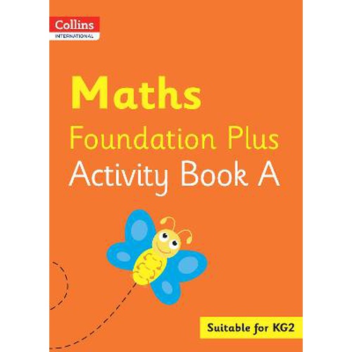 [9780008468804] Collins Int Maths Foundation Plus Activity Bk A KG2