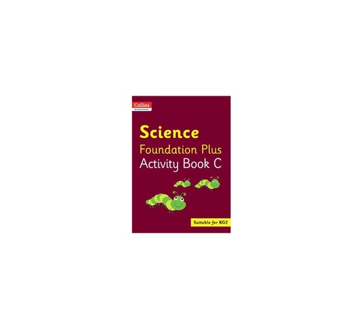 [9780008468750] Collins Int Science Foundation Plus Activity Bk C KG2